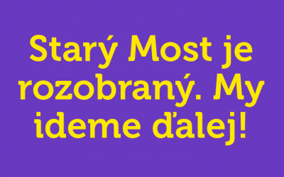 Opäť mostujeme! Buďte pri tom