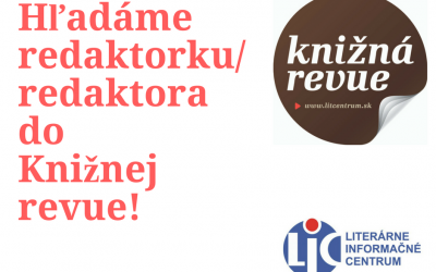 Hľadá sa redaktorka/redaktor do mesačníka “Knižná revue”